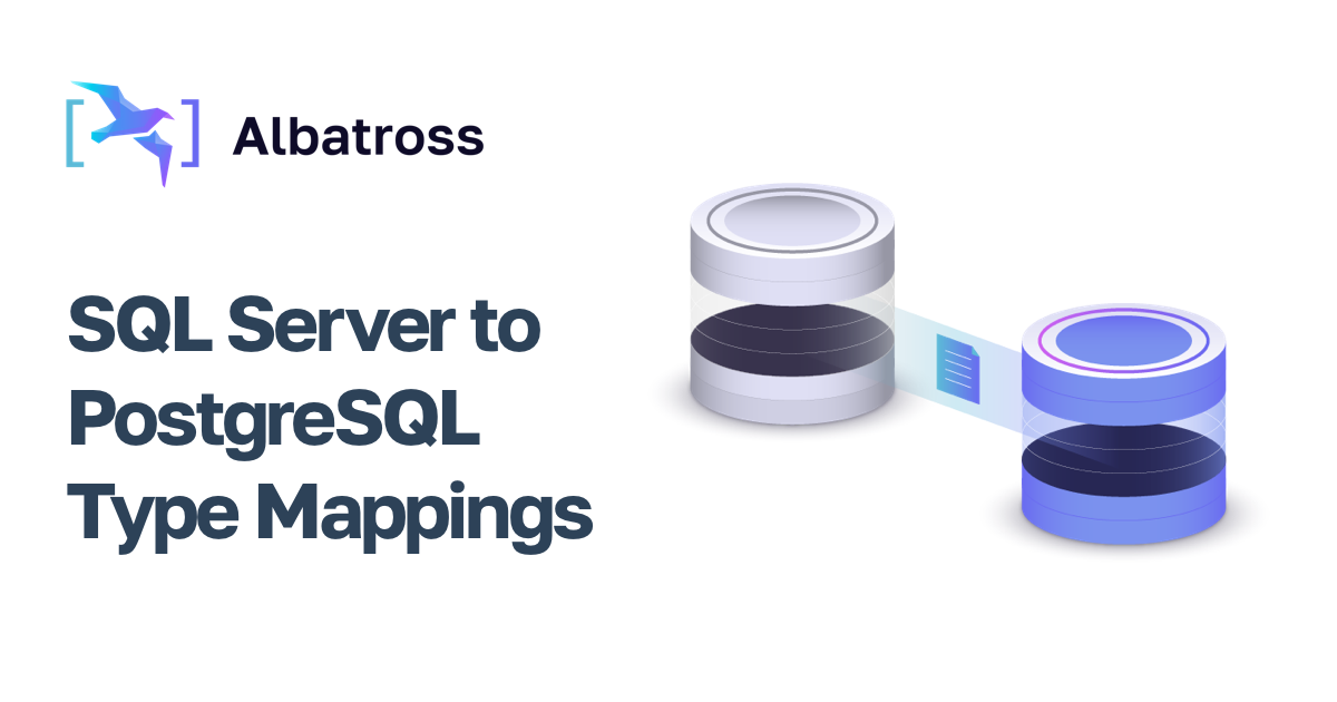 SQL Server To PostgreSQL Data Type Mapping
